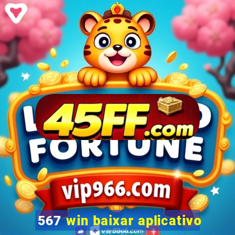 567 win baixar aplicativo